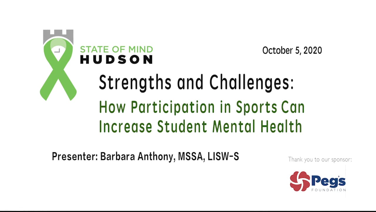 State of Mind: Strengths and Challenges - How Participating in Sports Can Increase Student Mental Health