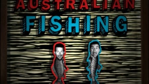 Foxtel - Arena : Australian Fishing