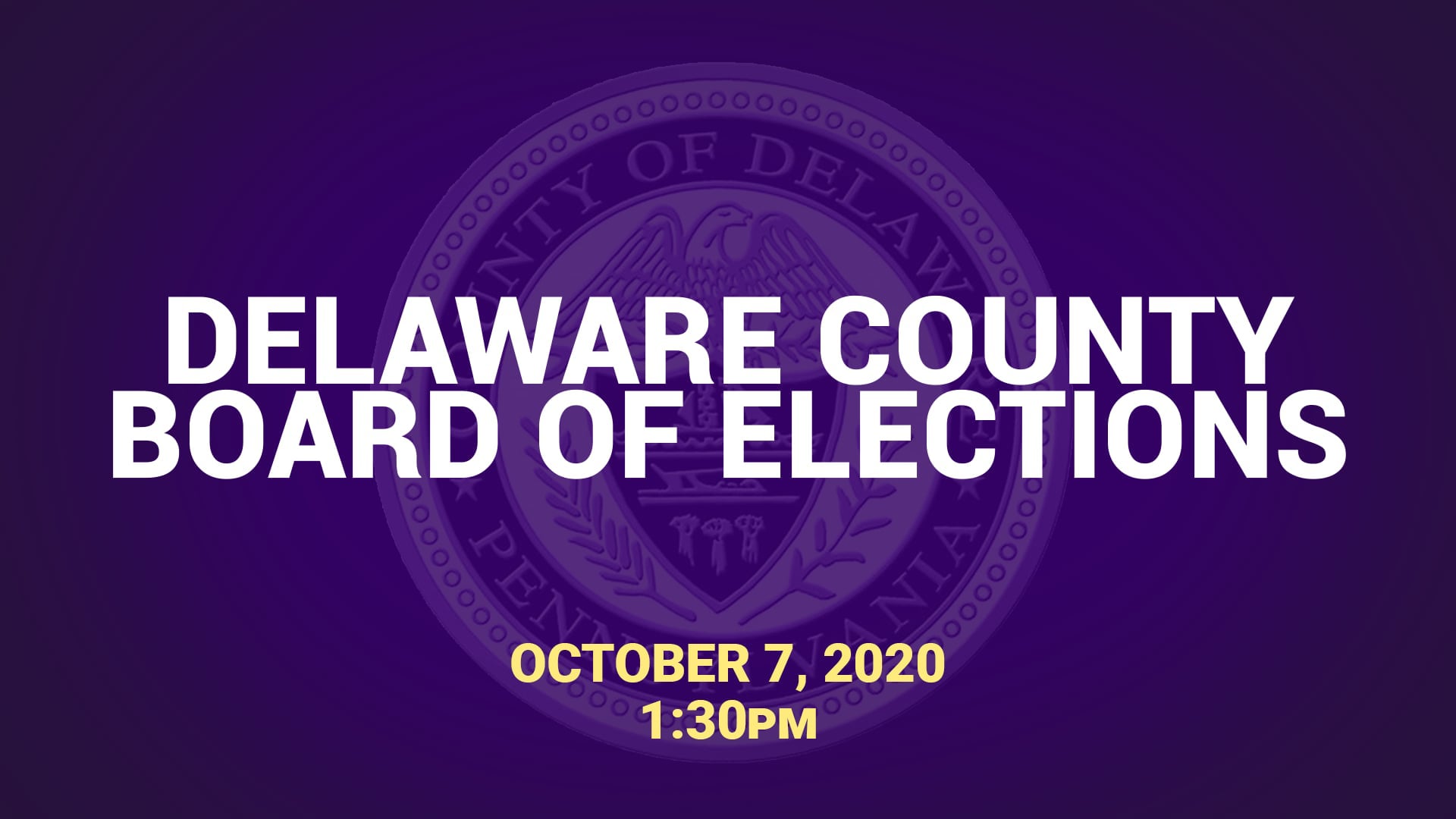 October 7, 2020 Delaware County Board of Elections