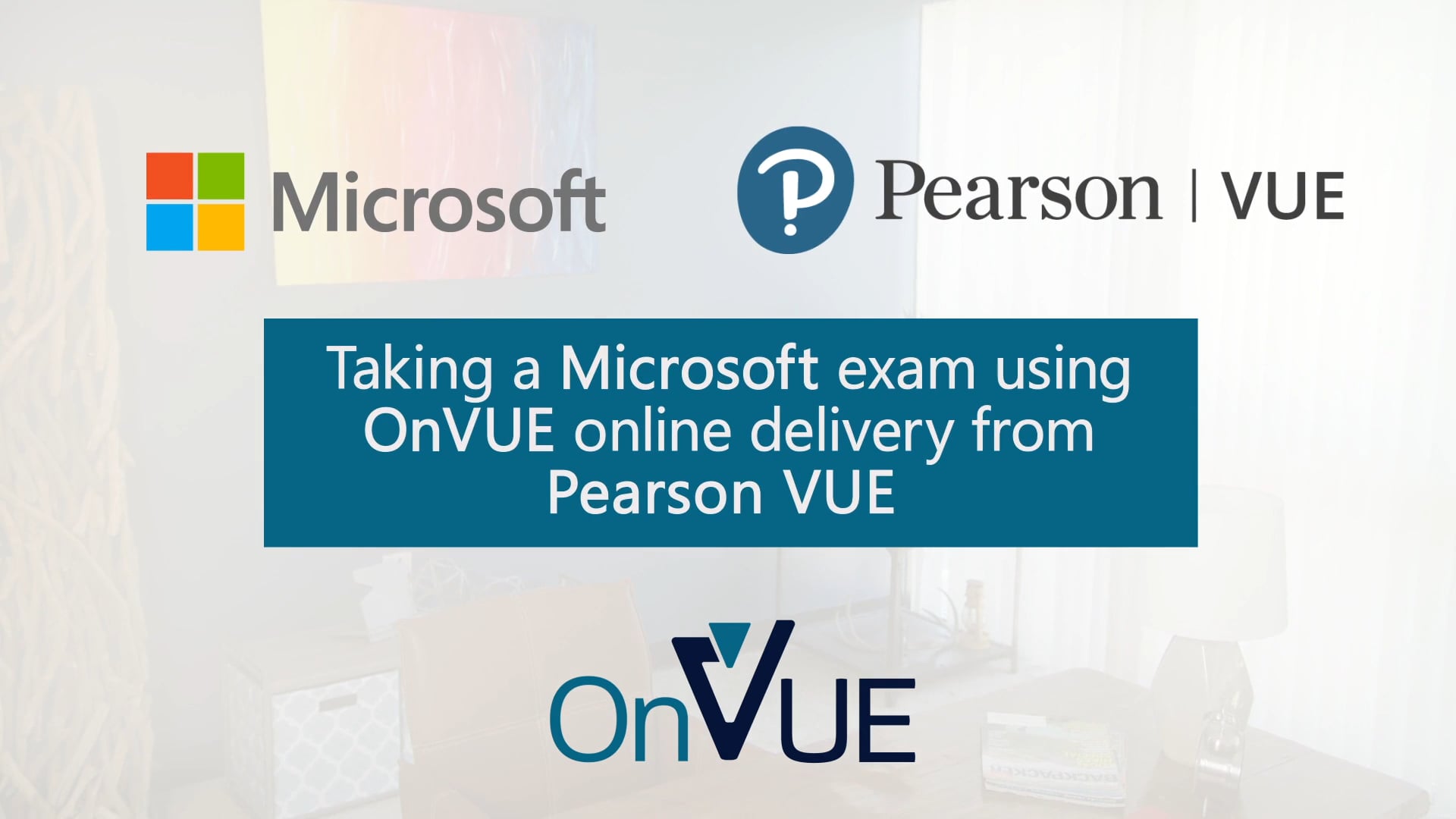 Taking a Microsoft certification exam from home with Pearson VUE on Sns-Brigh10