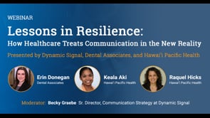 Lessons in Resilience: How Healthcare Treats Communication in the New Reality
