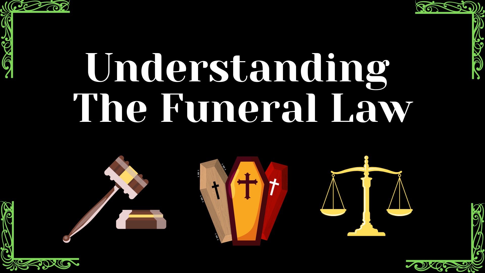Understanding The Funeral Rule