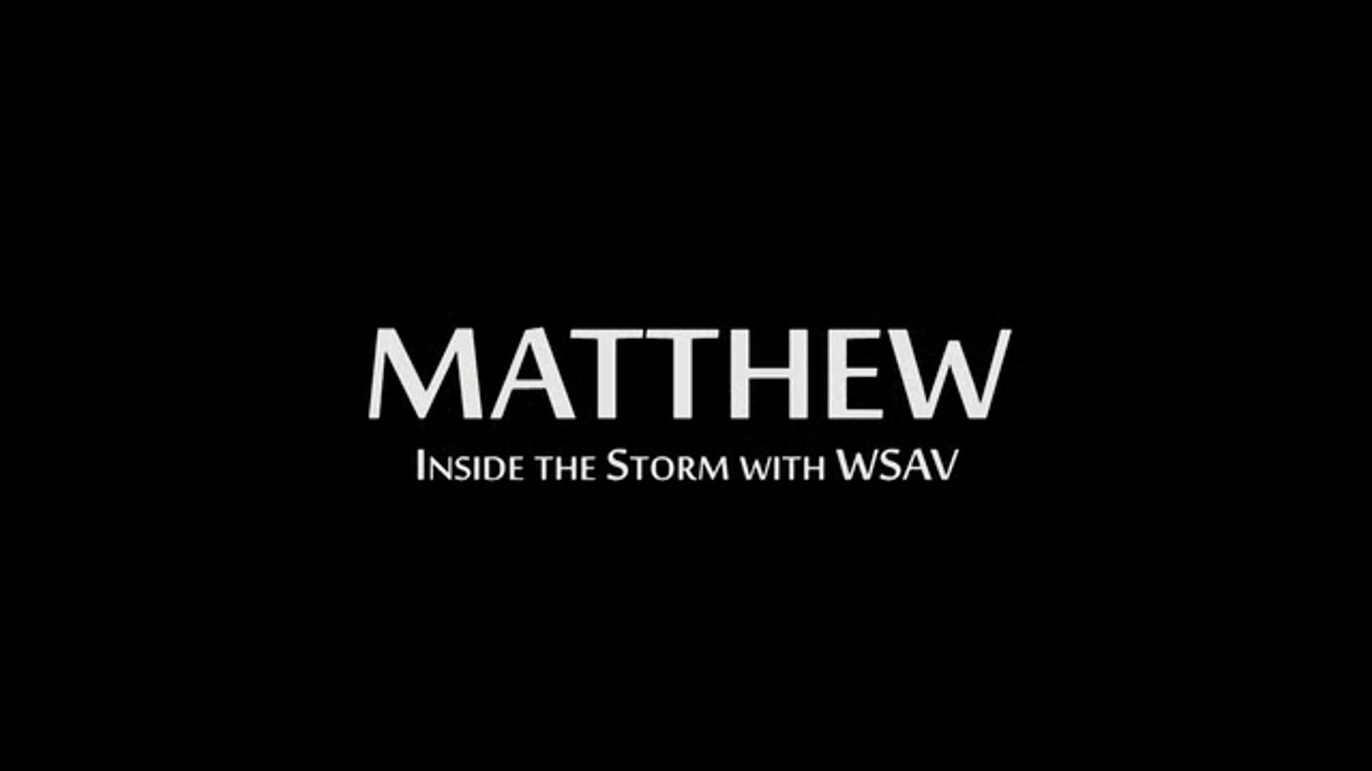 Matthew - Inside the Storm with WSAV