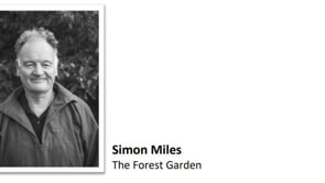 Masterclass 3 - Forest gardening