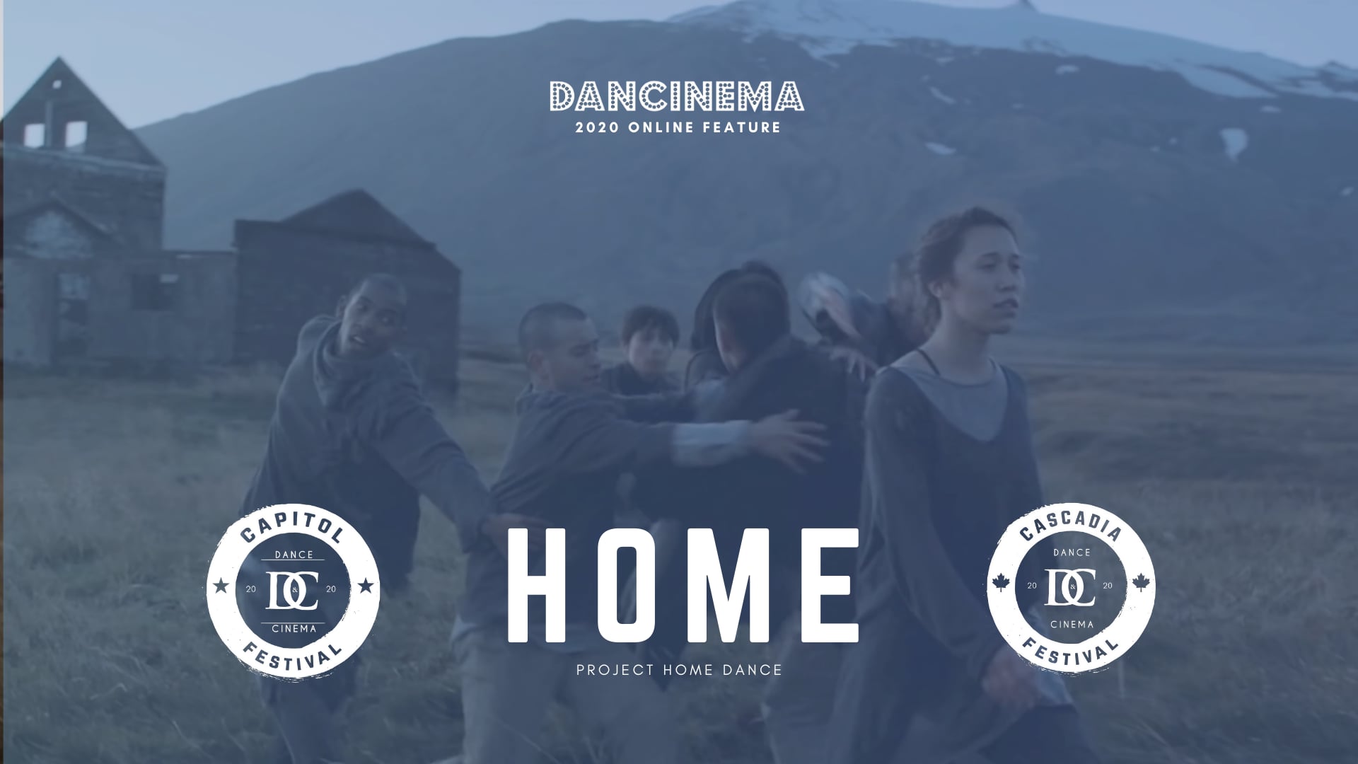 *Full Film* Dancinema 2020 Feature: HOME