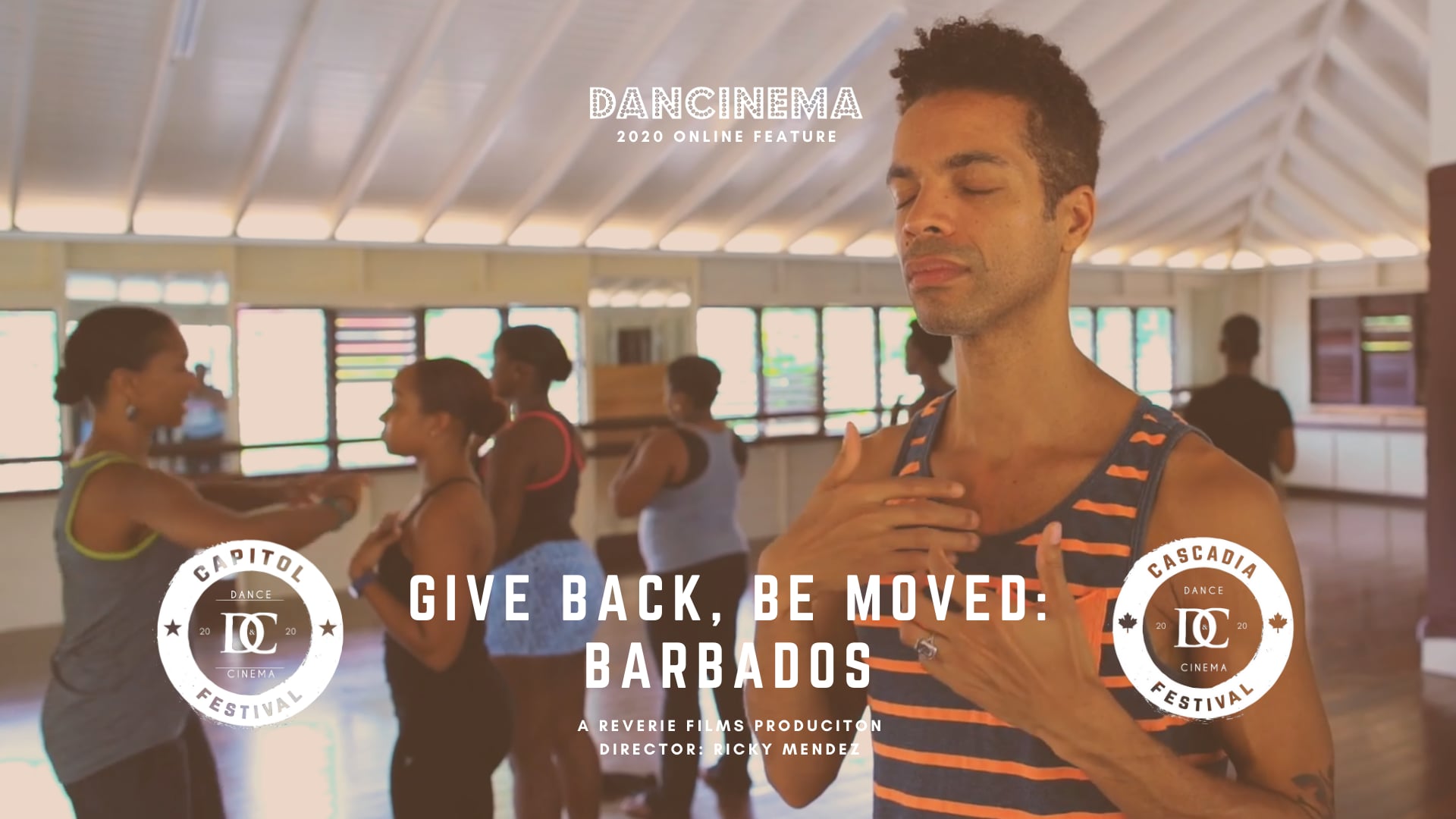 *Full Film* Dancinema 2020: Give Back Be Moved BARBADOS