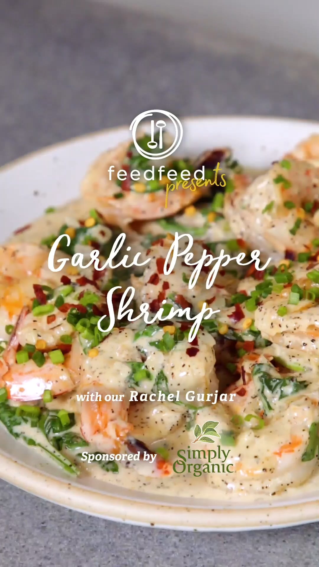 Feedfeed "Simply Organic Shrimp" Recipe Video
