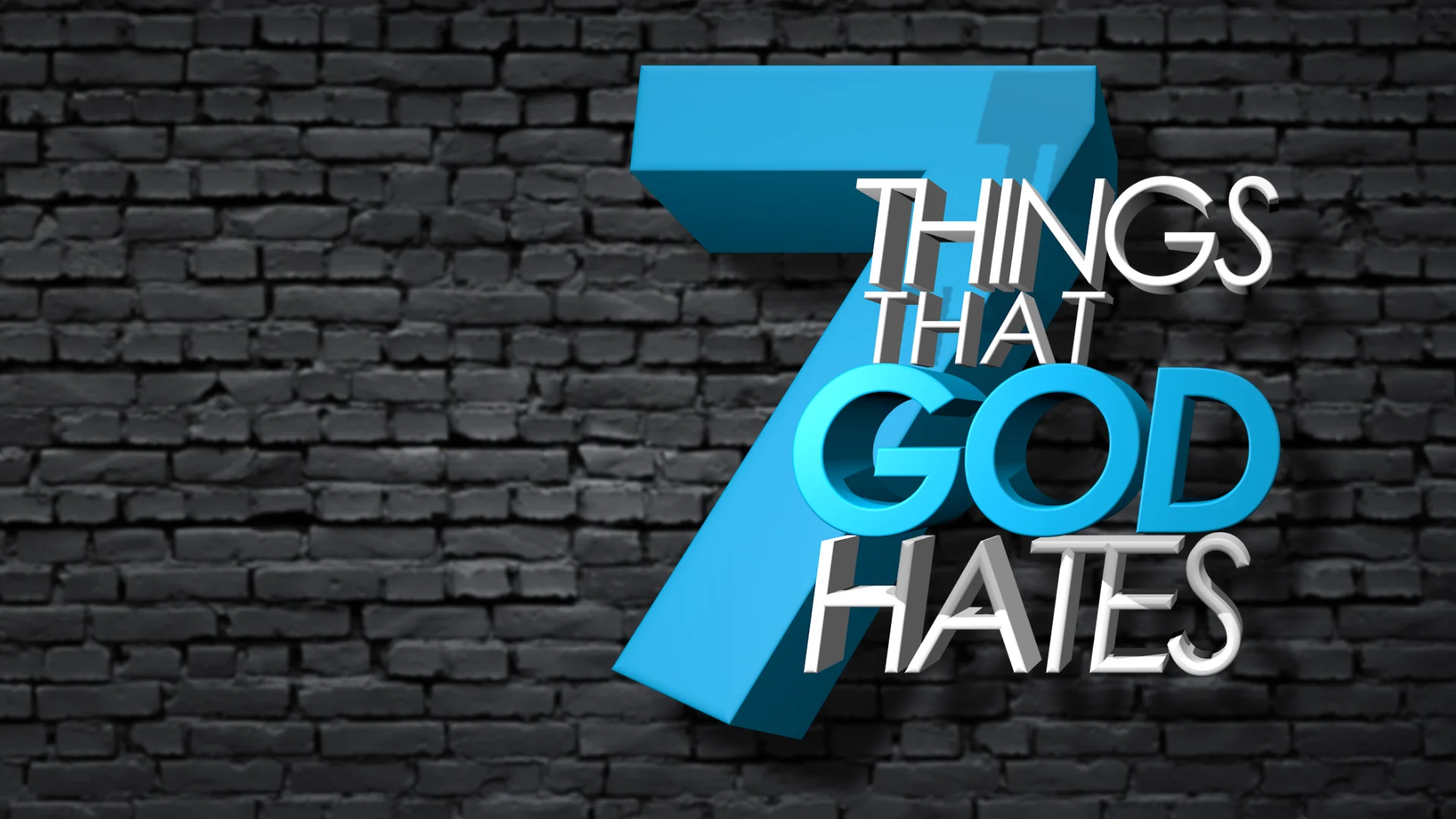 7 Things God Hates - part 3 on Vimeo