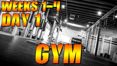 Gym Weeks 1-4 Day 1