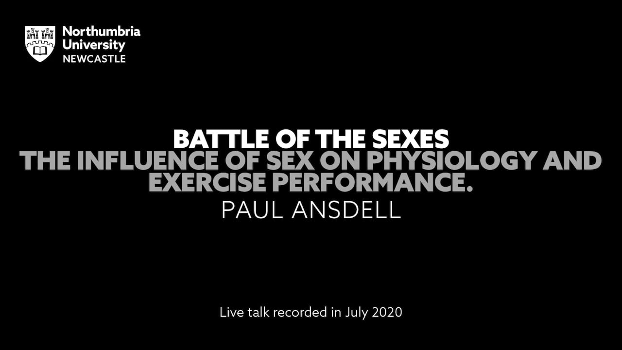 Live Subject Taster Talk - Battle of the Sexes: The Influence of Sex on  Physiology and exercise performance