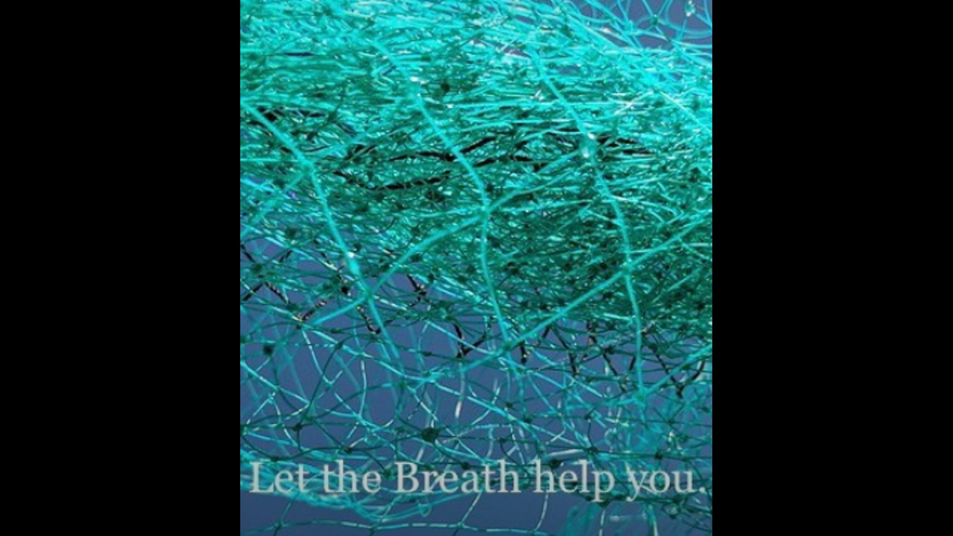 2020 May 13: Let the Breath Help You