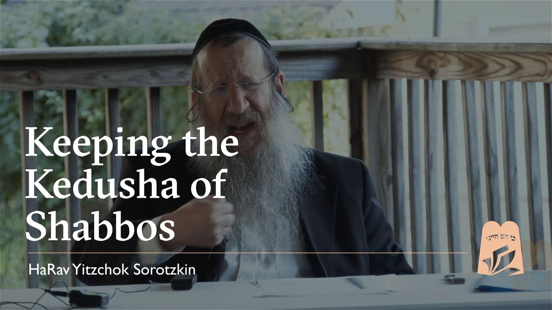 Rav Yitzchok Sorotzkin E6 - Keeping the Kedusha of Shabbos