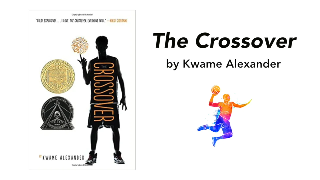 The Crossover, by Kwame Alexander
