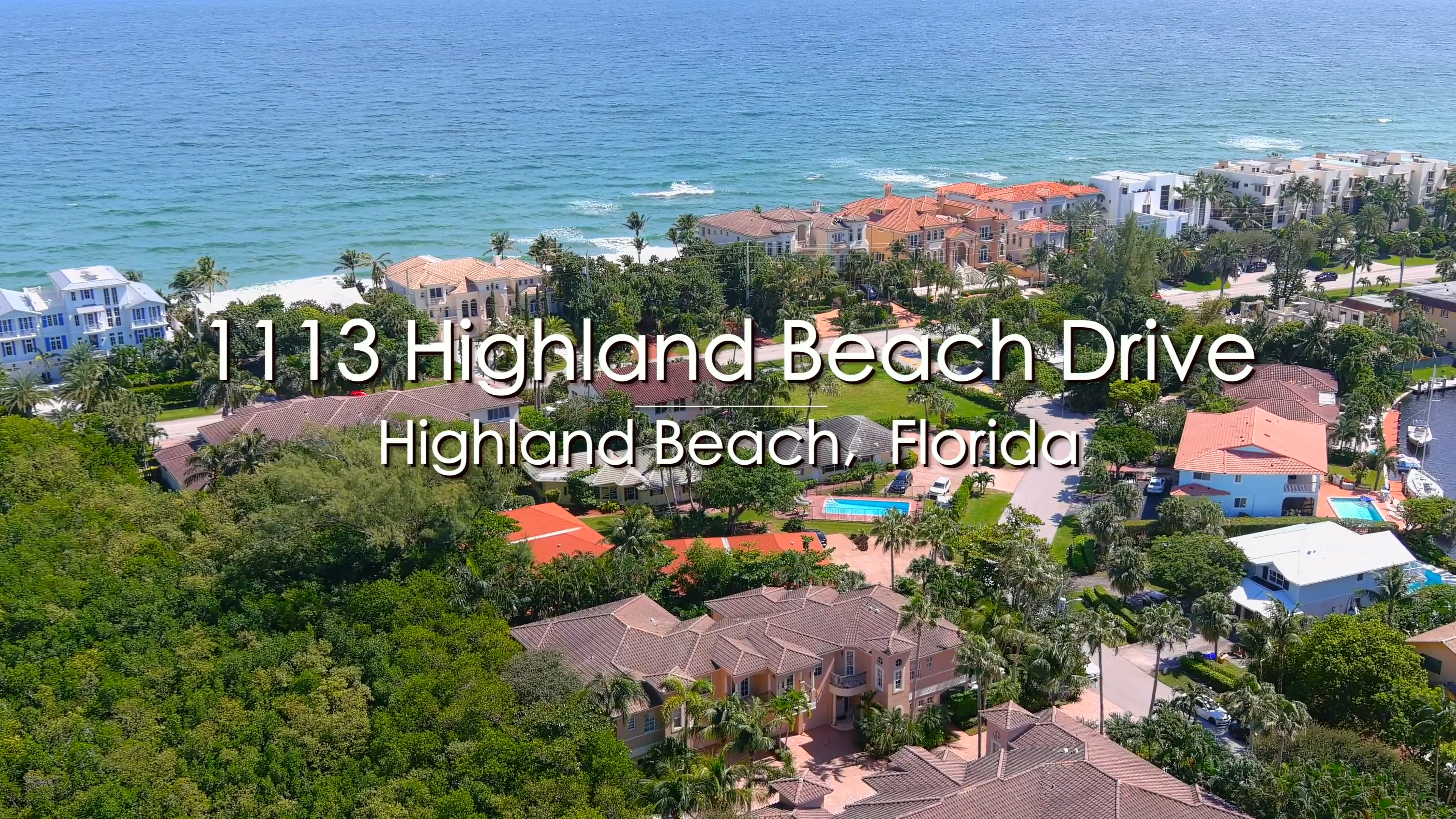 1113 Highland Beach Drive Highland Beach, Florida on Vimeo