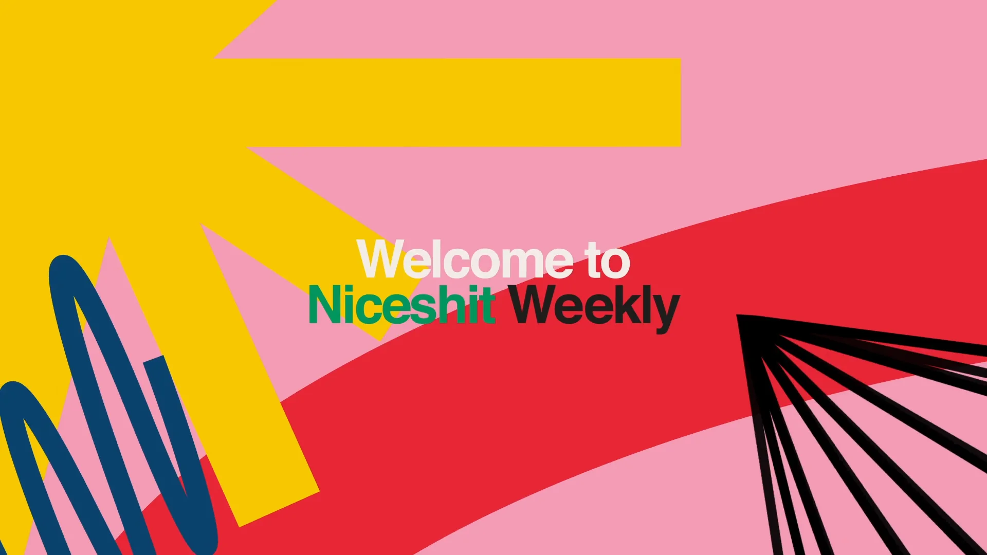 Niceshit Weekly | The Toolkit