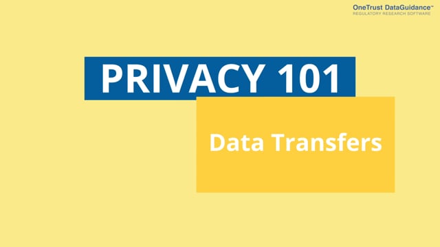 Privacy 101 - Data Transfers