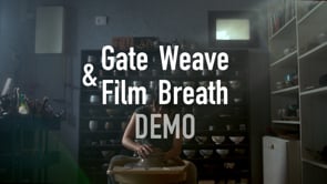 Gate Weave and Film Breath Demo