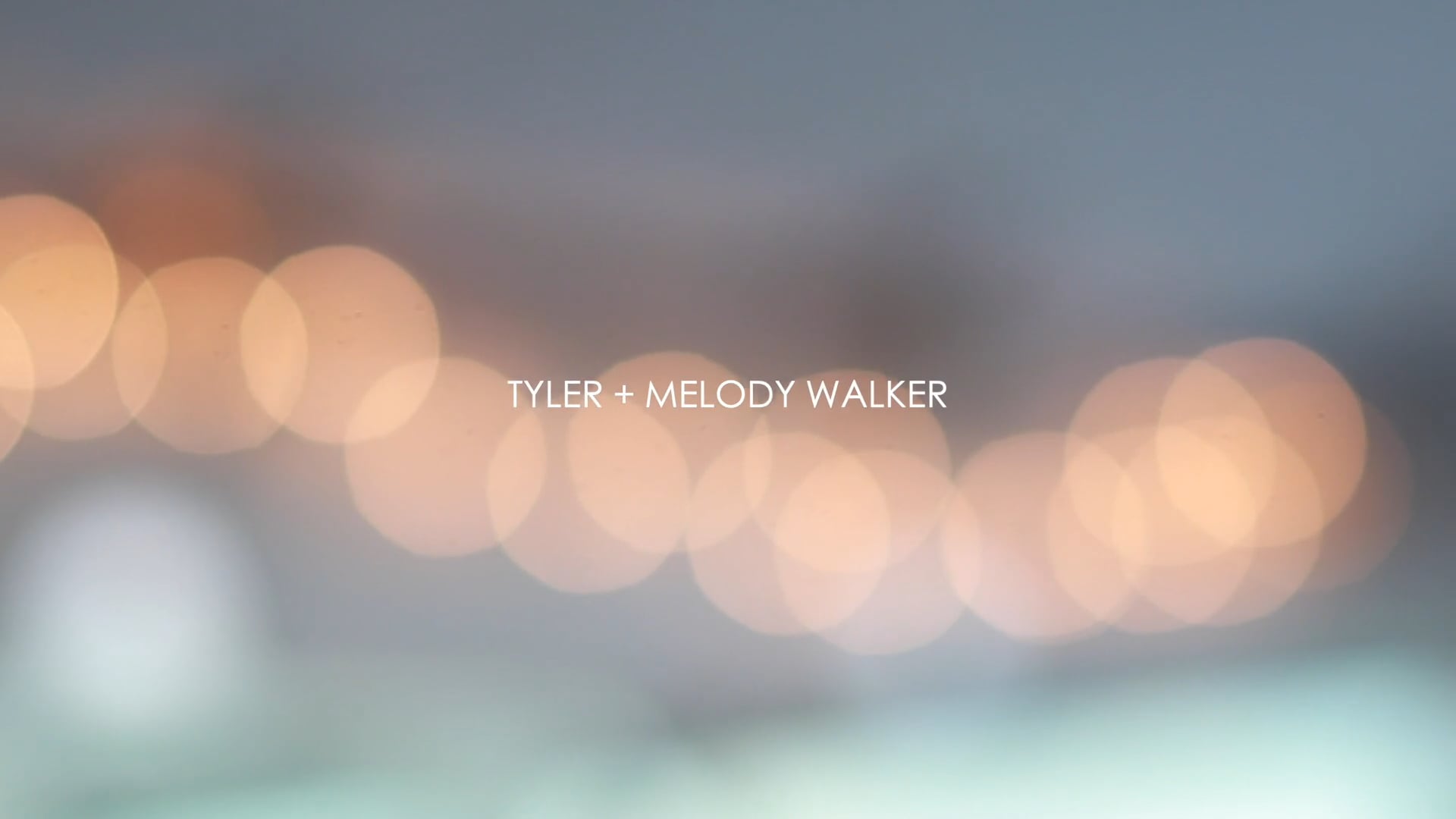 MELODY + TYLER - teaser