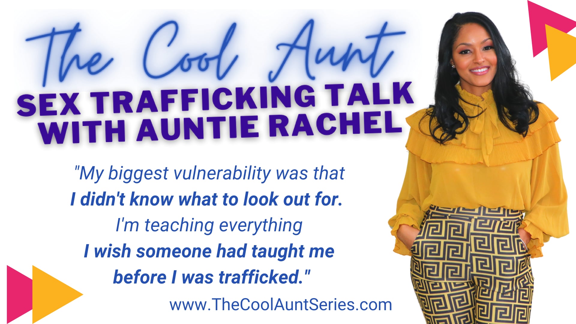 The Cool Aunt Series: Sex Trafficking Talk with Auntie Rachel