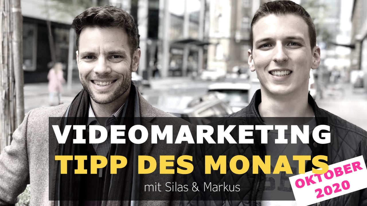 Liebe Unternehmen: Mut, Mut, Mut! Videomarketing Tipp des Monats Oktober mit Silas und Markus