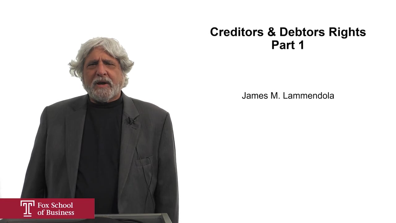 Creditors & Debtors Rights Part 1