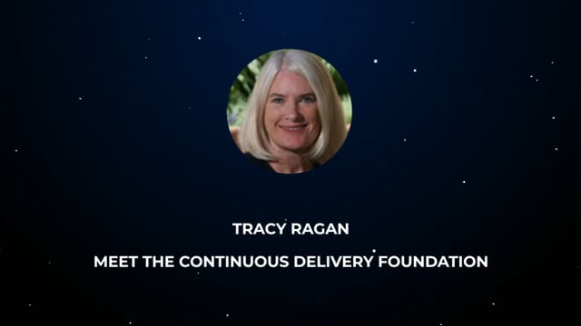 Tracy Ragan - Meet the Continuous Delivery Foundation