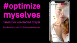 Teaser — #optimize myselves, Tanzstück von Robina Steyer