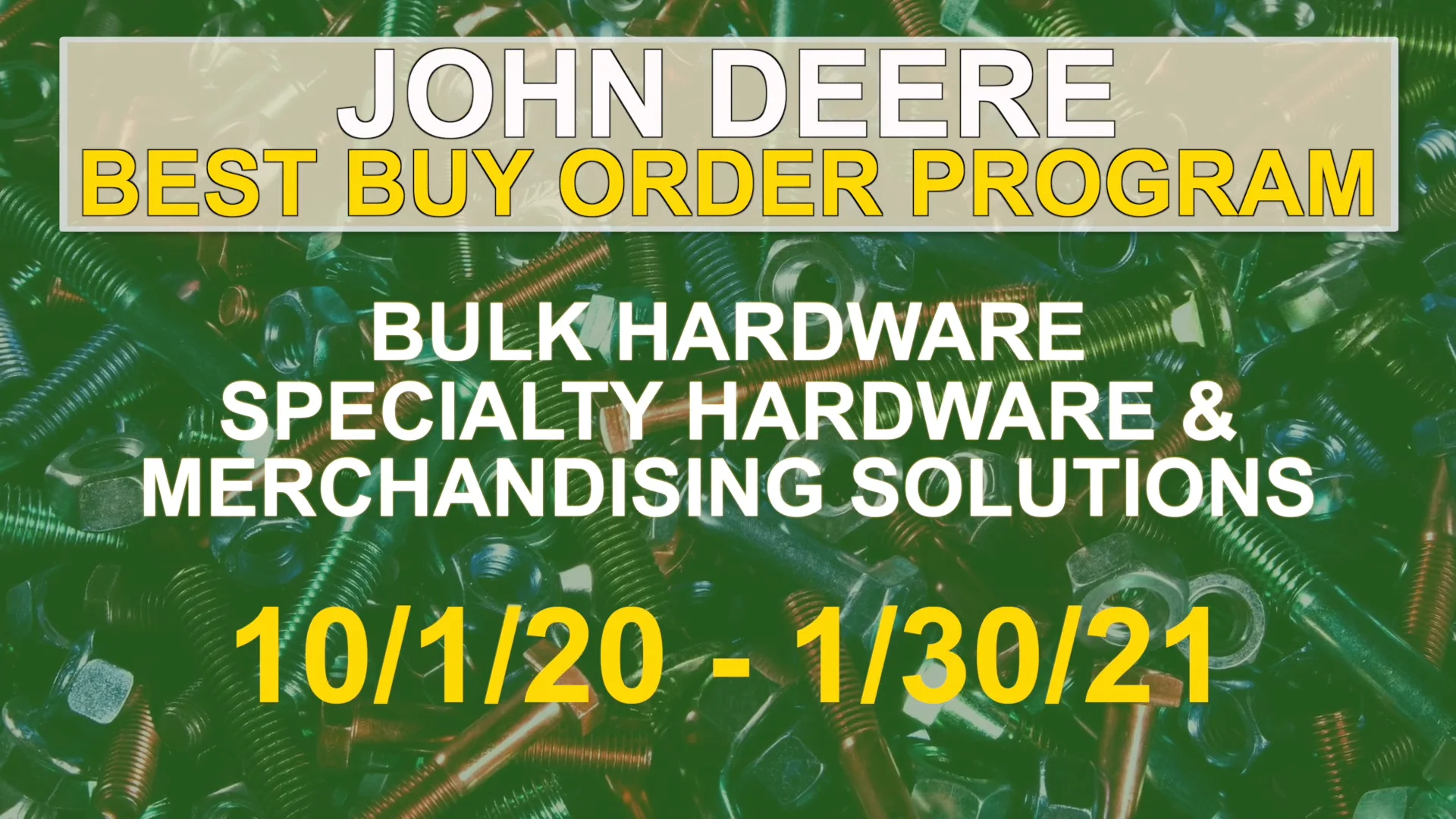 John Deere Bulk Hardware, Specialty Hardware + Merchandising Solutions