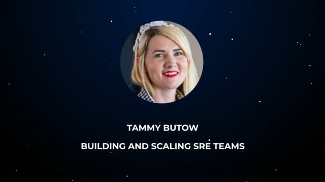 Tammy Butow - Building and Scaling SRE Teams
