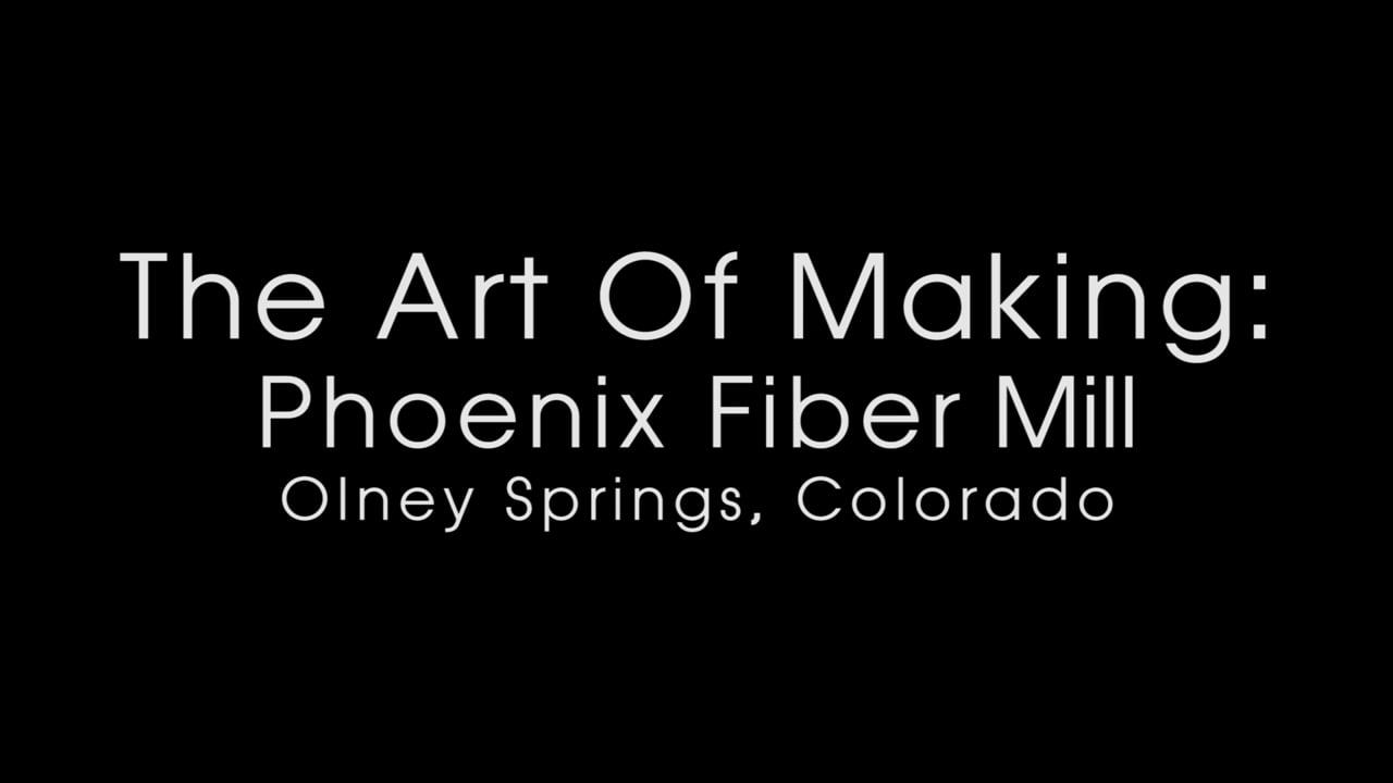 The Art Of Making: Phoenix Fiber Mill