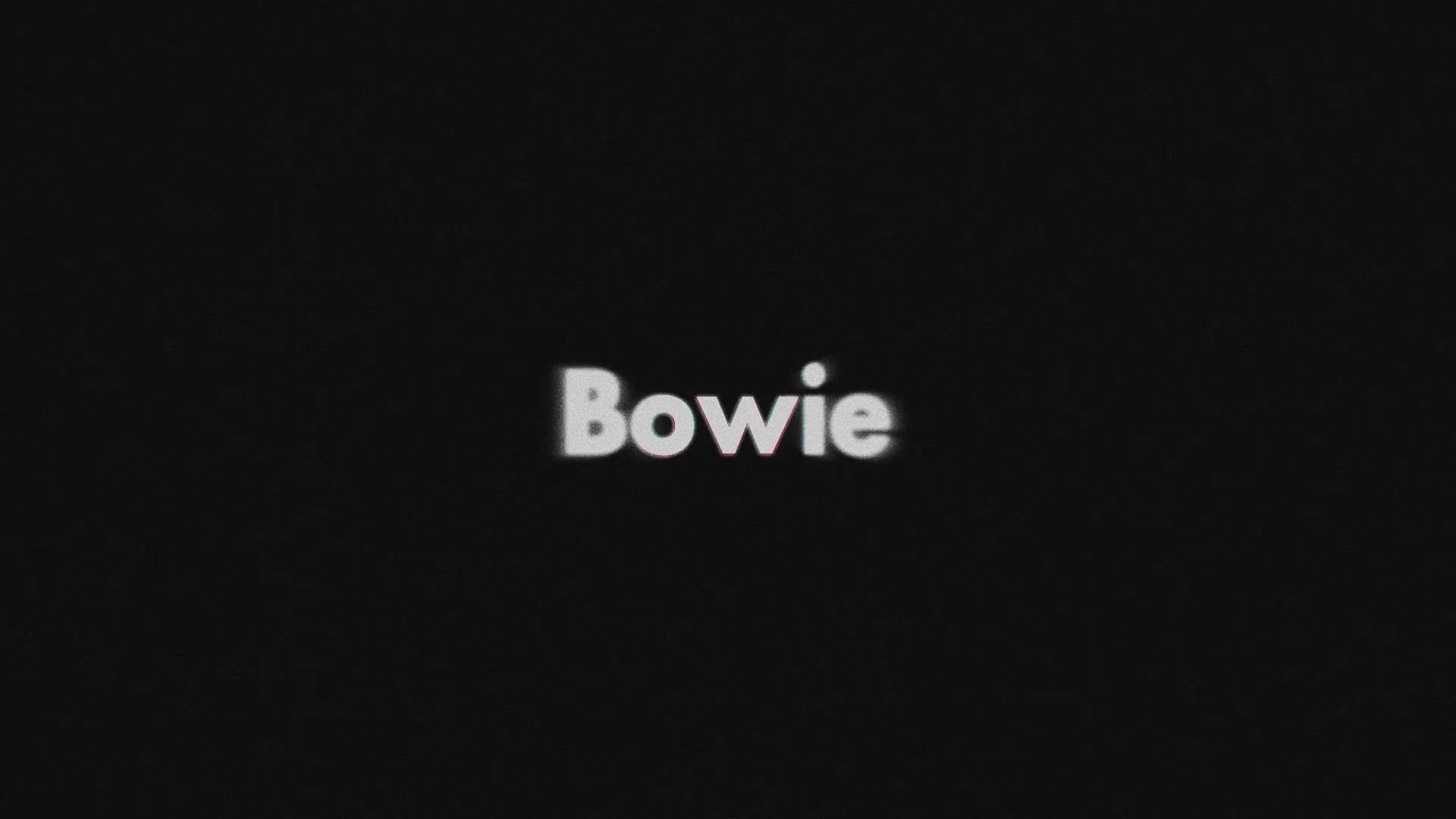 BOWIE