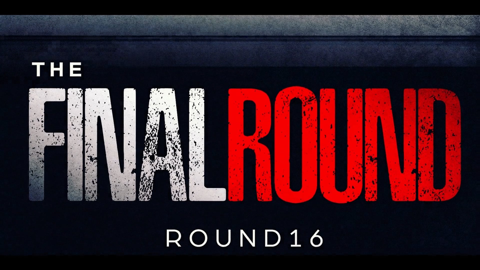 Final Round - Sizzle Reel