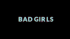 Movie of the Day: Bad Girls (2021) by     Christopher Bickel