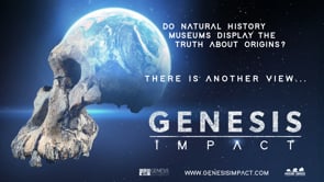 Genesis Impact - Do Natural History Museums Display the Truth about Origins? Trailer