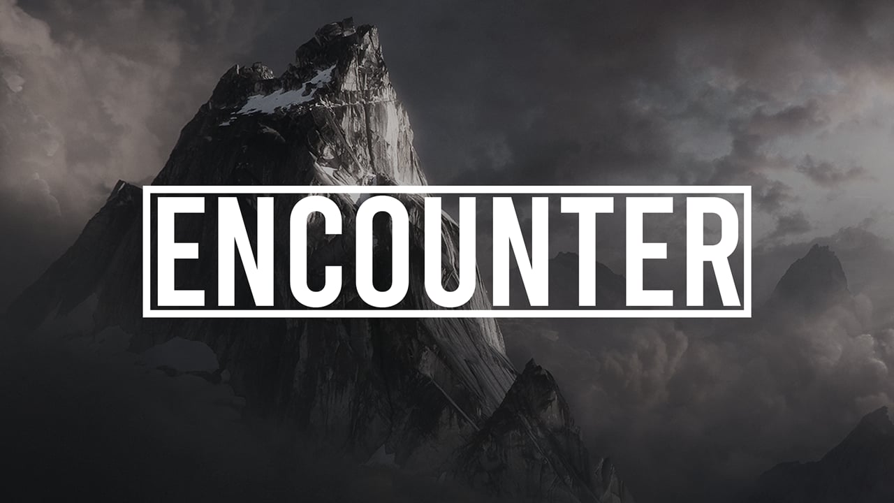 Encounter: Week 1