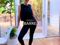 Leggy Barre - 14 minutes