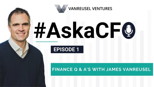 Ask a CFO - Episode 1