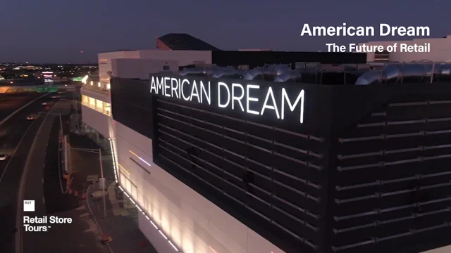 American Dream – Retail Store Tours