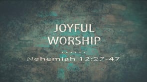Joyful Worship