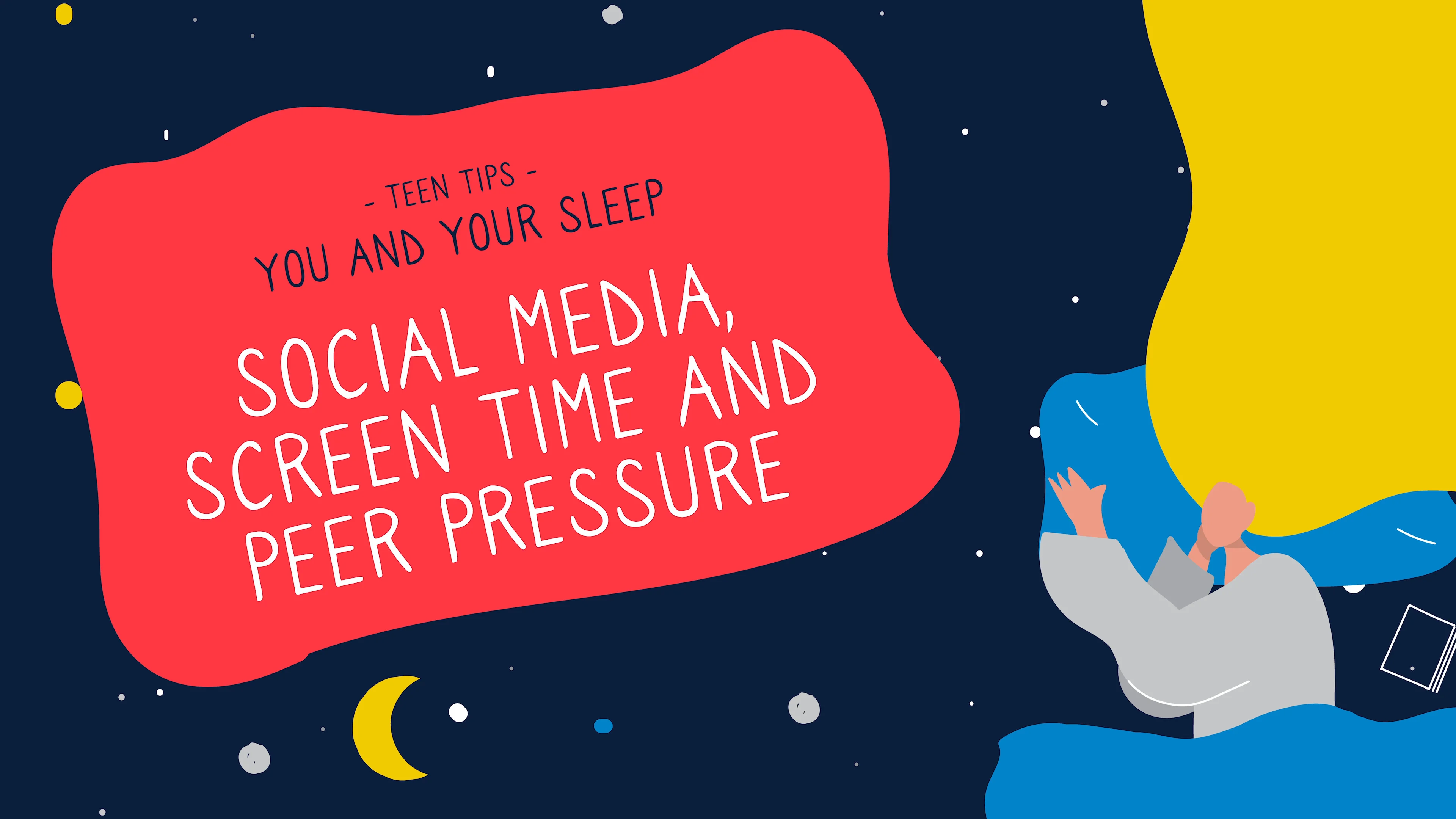 Teen Sleep Hub - Top Tips - Screen time, social media and peer pressure