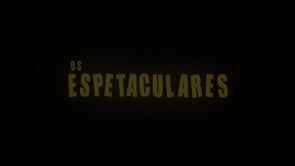 Longa Os Espetaculares
