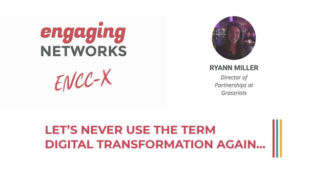 Ryan Miller - Grassriots: Let's Never Use The Term Digital Transformation Again