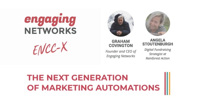 Graham Covington & Rainforest Action Network: The Next Generation Of Marketing Automations