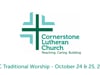 CLC Traditional Worship, October 24 & 25, 2020