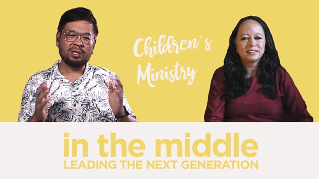In the Middle – Ministry Series – Children Ministry with Binu Pradhan