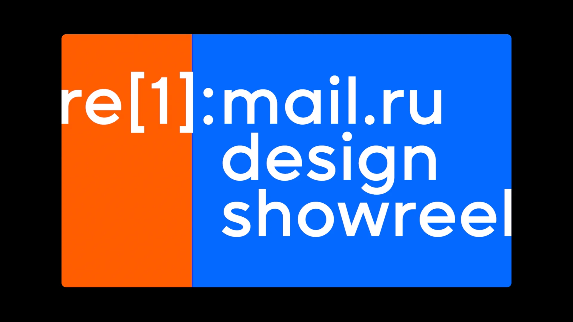 Re[1]:Mail.ru Design Showreel