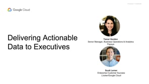 Delivering Actionable Data to Executives