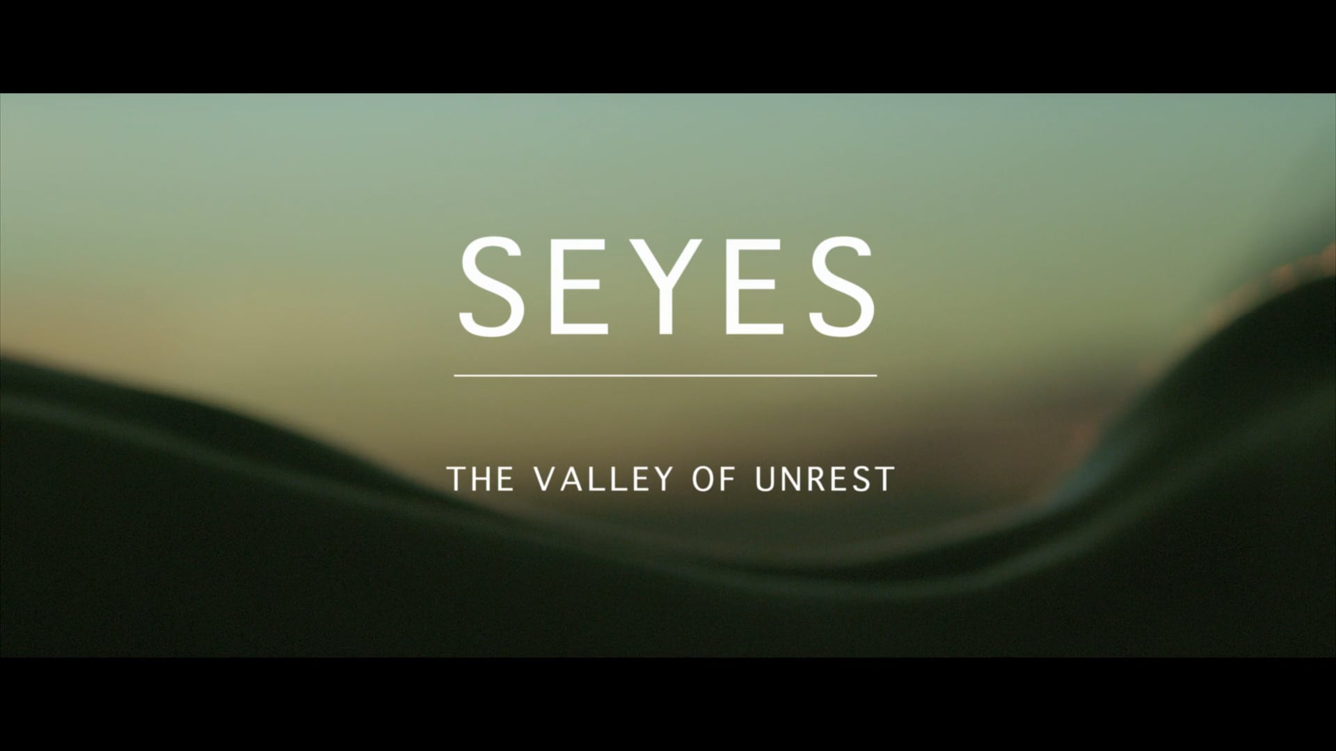 Seyes - The Valley Of Unrest