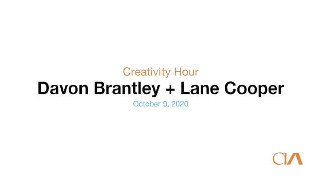 Creativity Hour: Davon Brantley + Lane Cooper