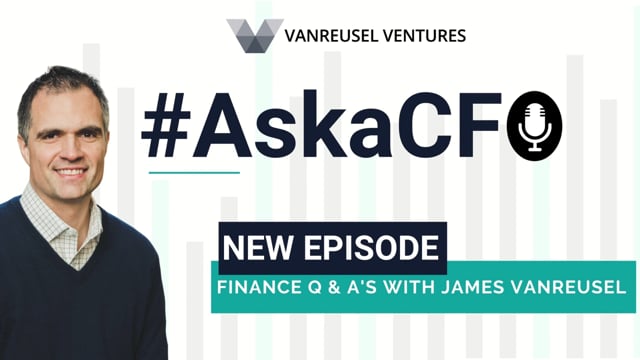 Ask a CFO - Episode 2